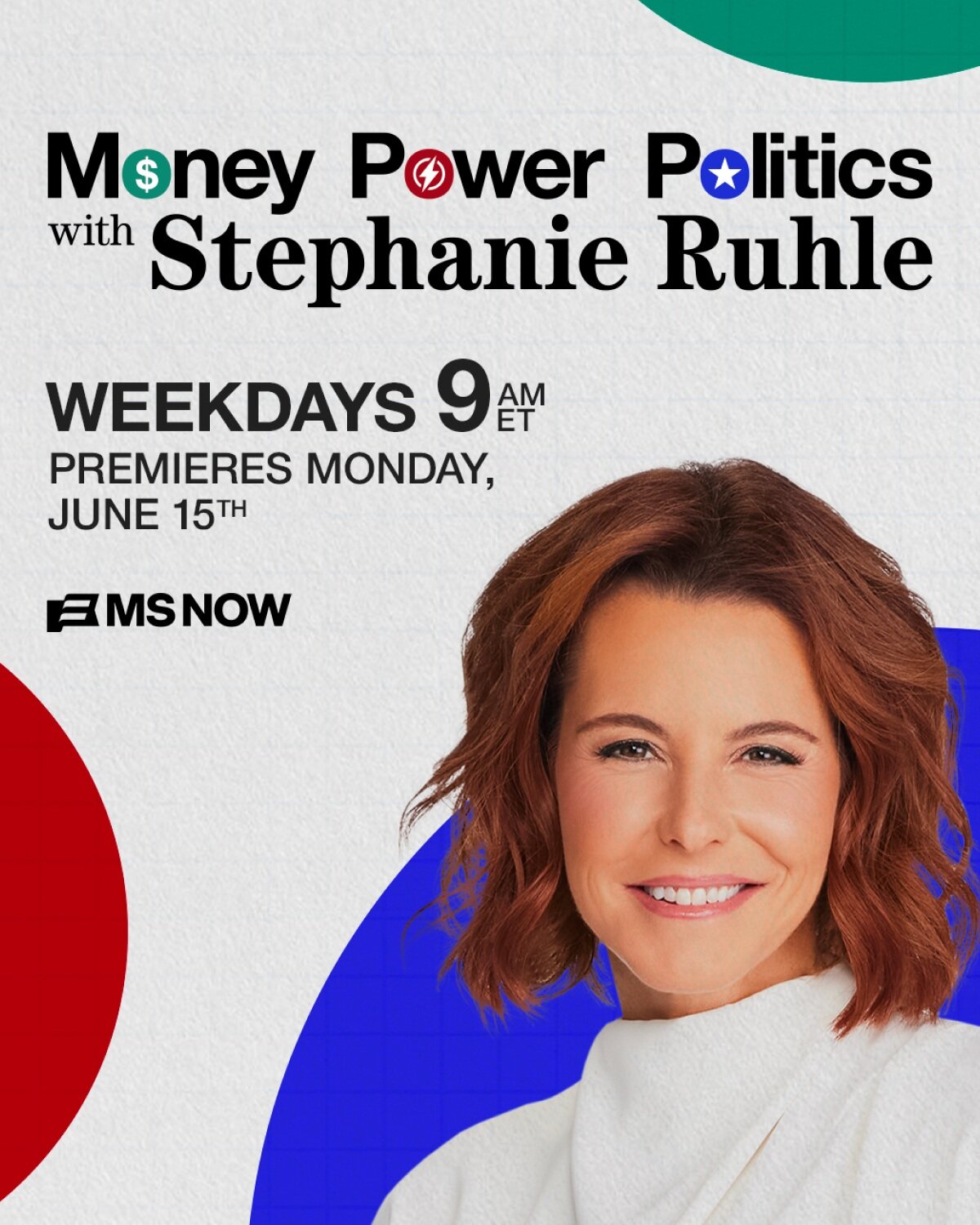 Money, Power, Politics with Stephanie Ruhle
