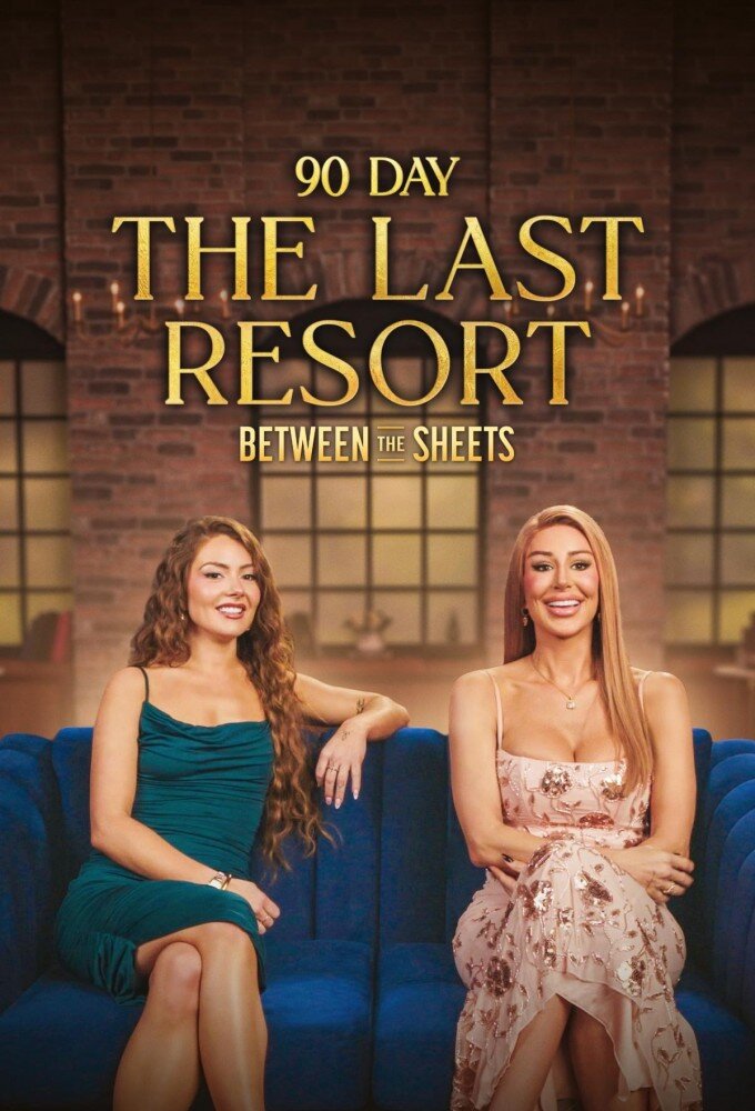 90 Day: The Last Resort Between the Sheets
