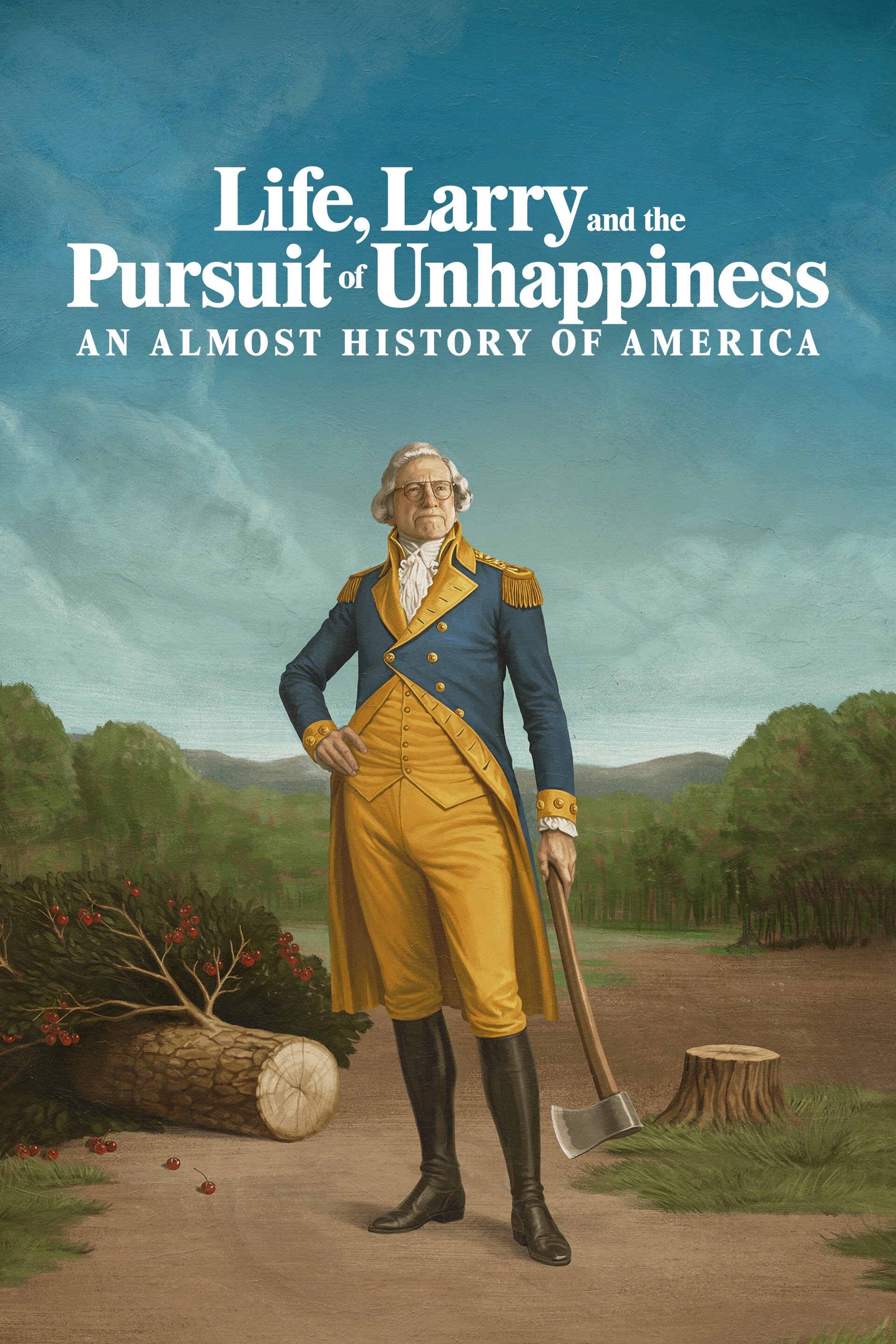 Life, Larry and the Pursuit of Unhappiness: An Almost History of America