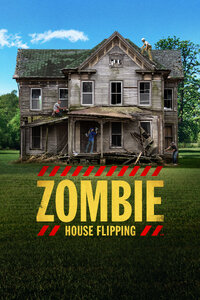 Zombie House Flipping (2016)