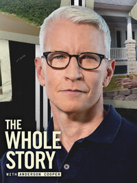 The Whole Story with Anderson Cooper (2023)