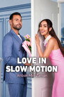 Love in Slow Motion